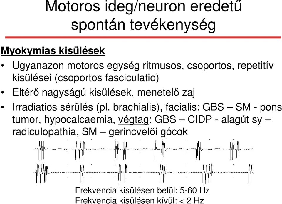 Irradiatios sérülés (pl.