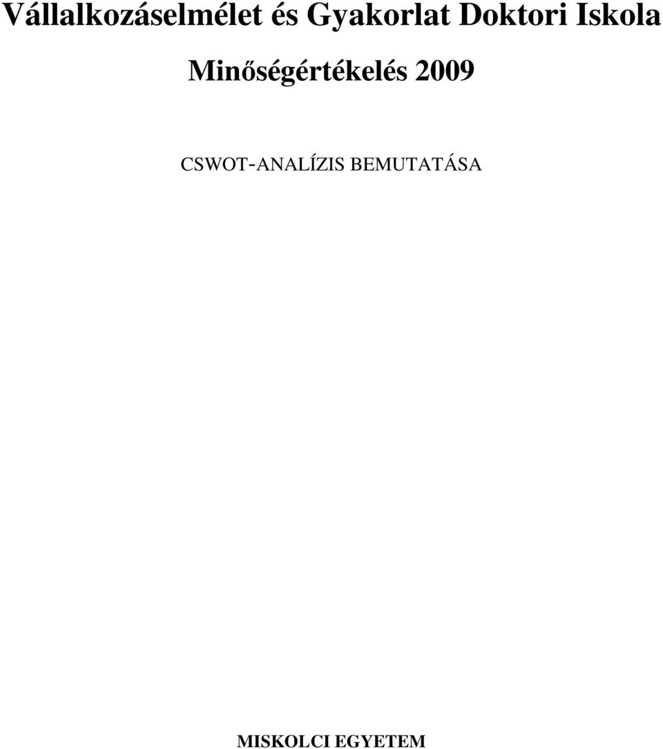 Minıségértékelés 2009