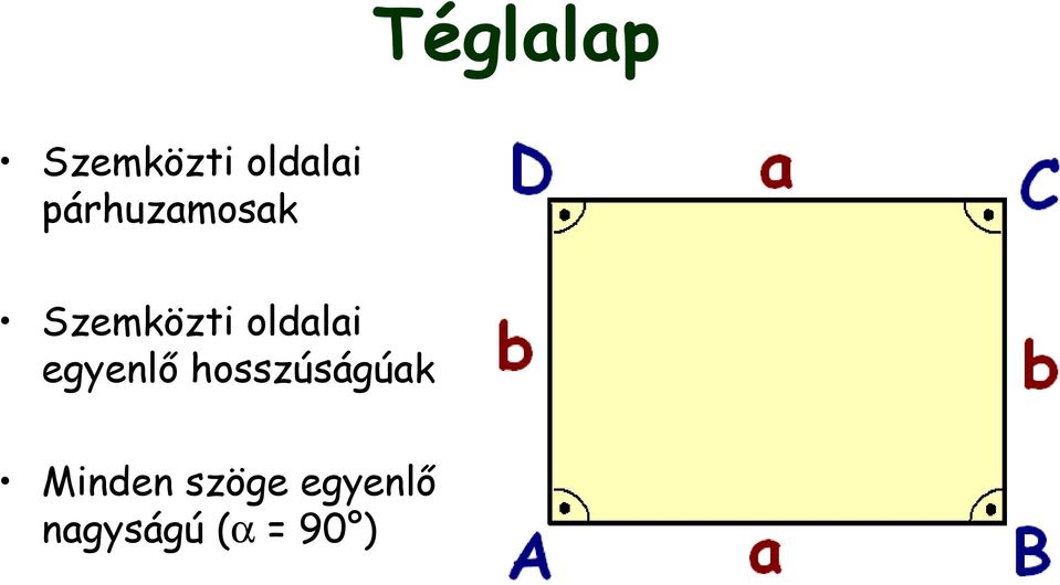 oldalai egyenlő hosszúságúak