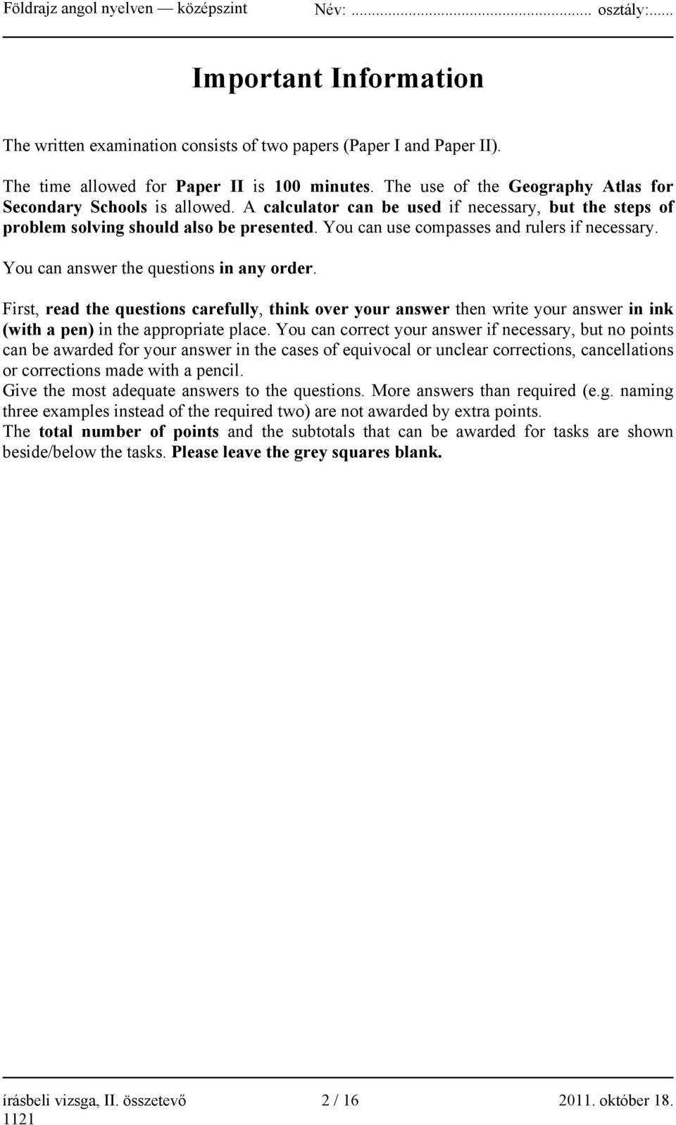 You can use compasses and rulers if necessary. You can answer the questions in any order.