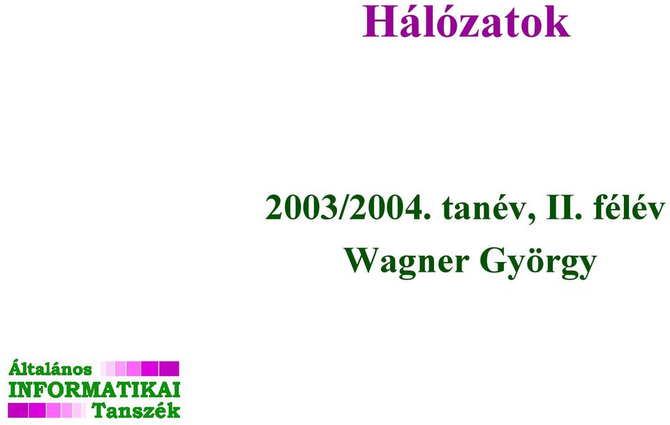 tanév, II.