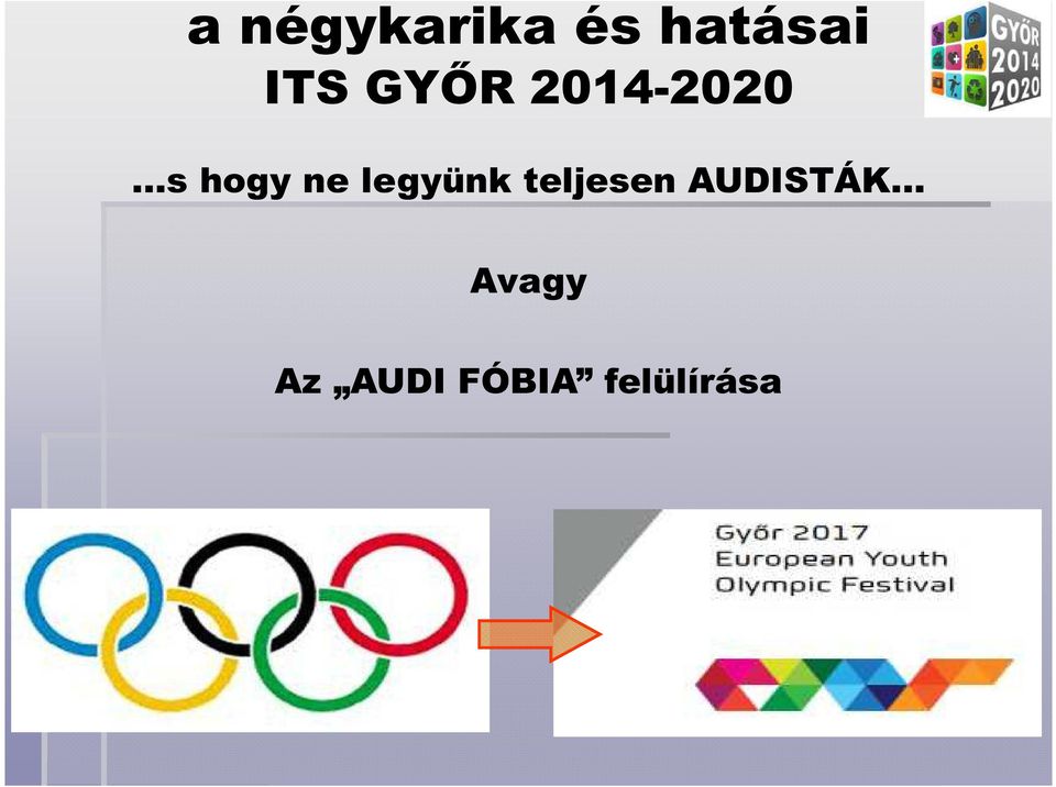 legyünk teljesen AUDISTÁK