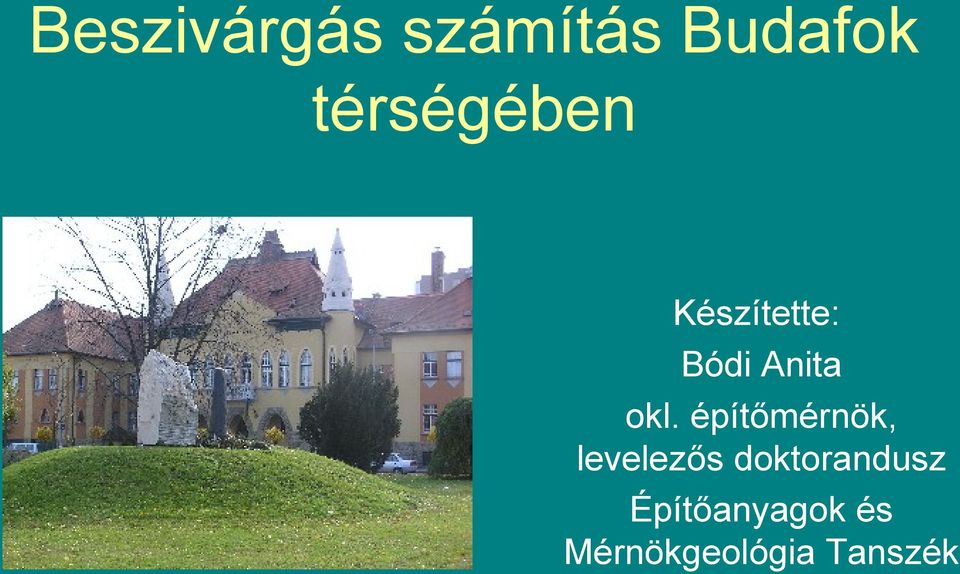 okl. építőmérnök, levelezős