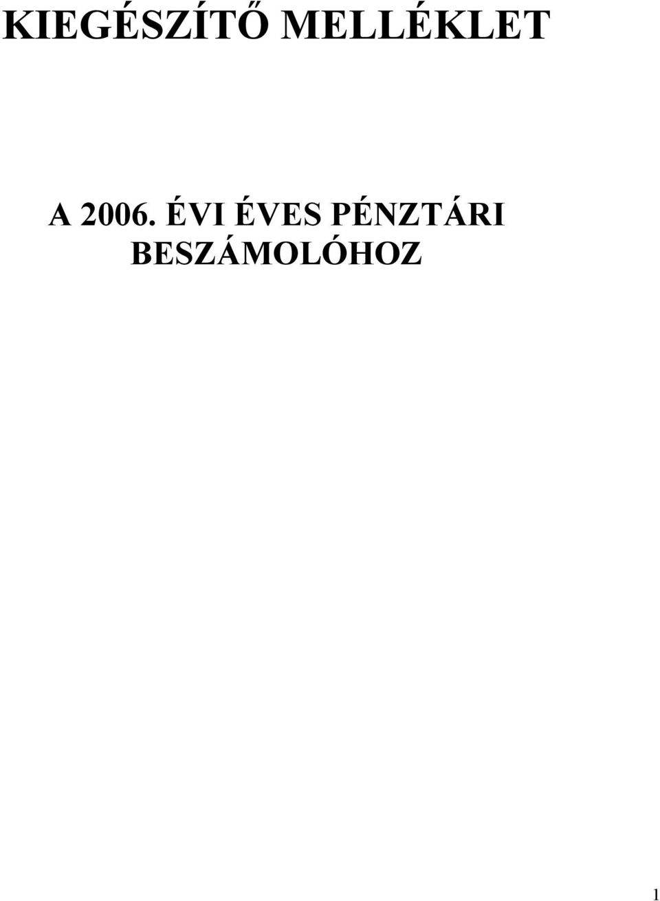 2006. ÉVI ÉVES