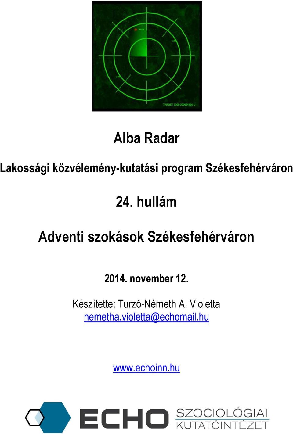 hullám Adventi szokások Székesfehérváron 2014.