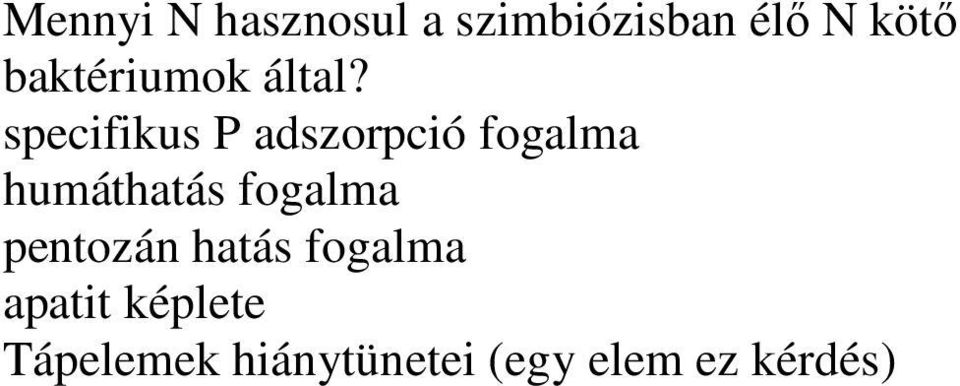 specifikus P adszorpció fogalma humáthatás