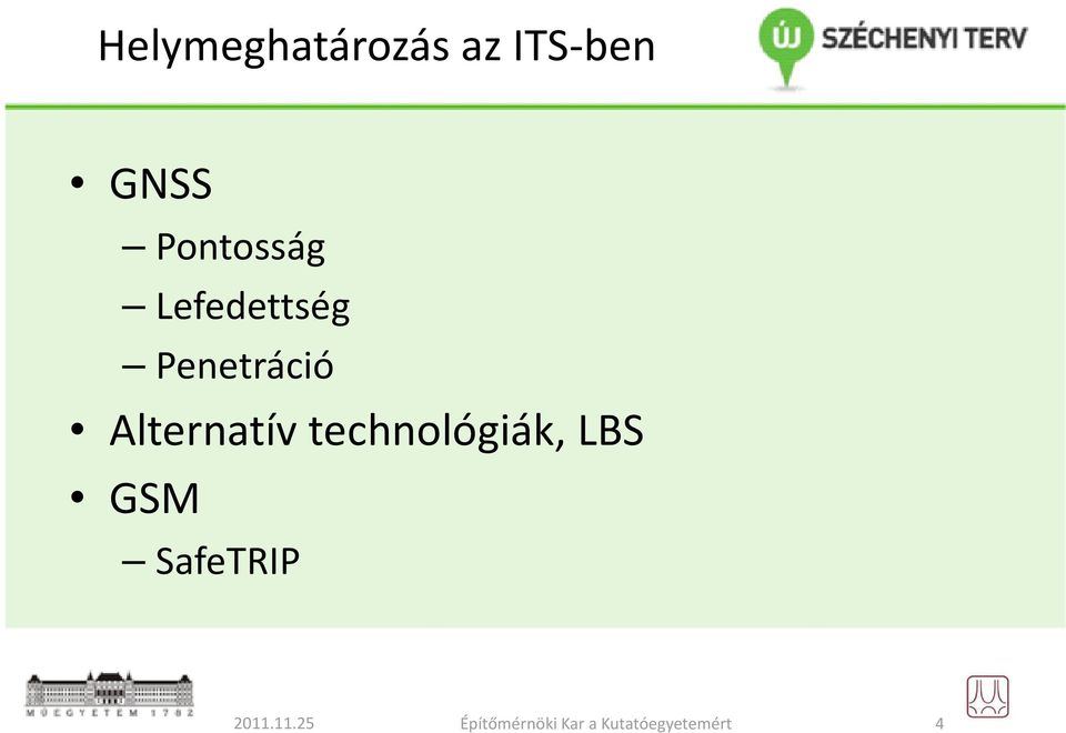 Alternatív technológiák, LBS GSM