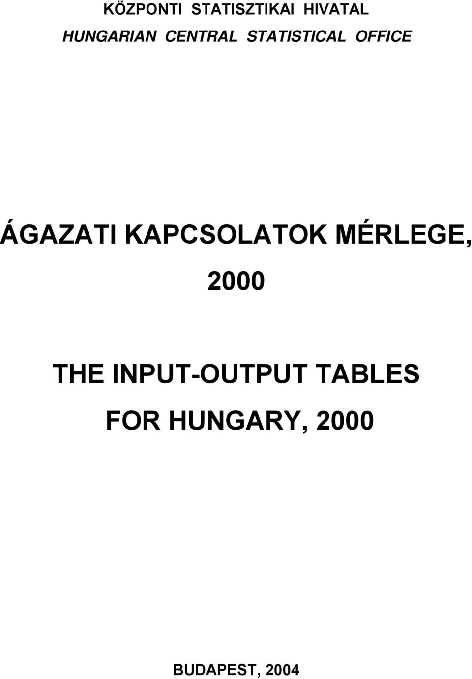 KAPCSOLATOK MÉRLEGE, 2000 THE