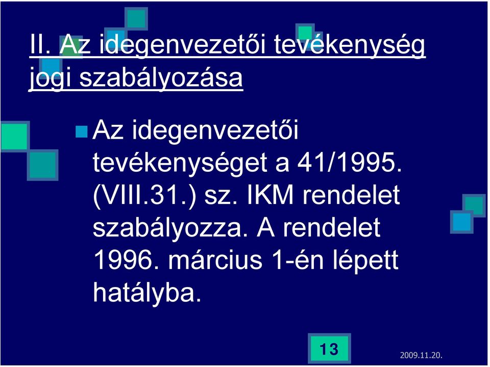 41/1995. (VIII.31.) sz.