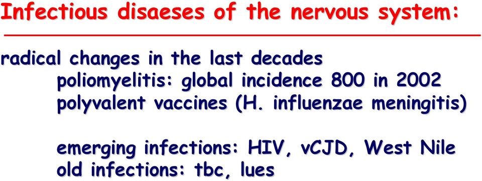 2002 polyvalent vaccines (H.