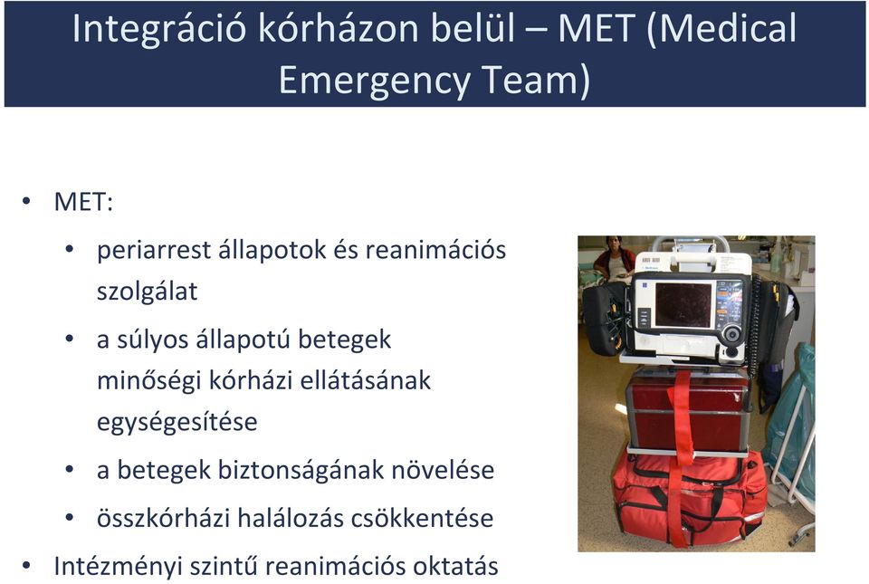 betegek minőségi kórházi ellátásának egységesítése a betegek