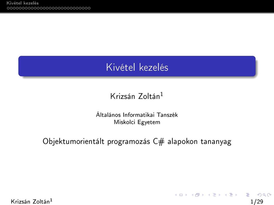 Informatikai Tanszék Miskolci Egyetem