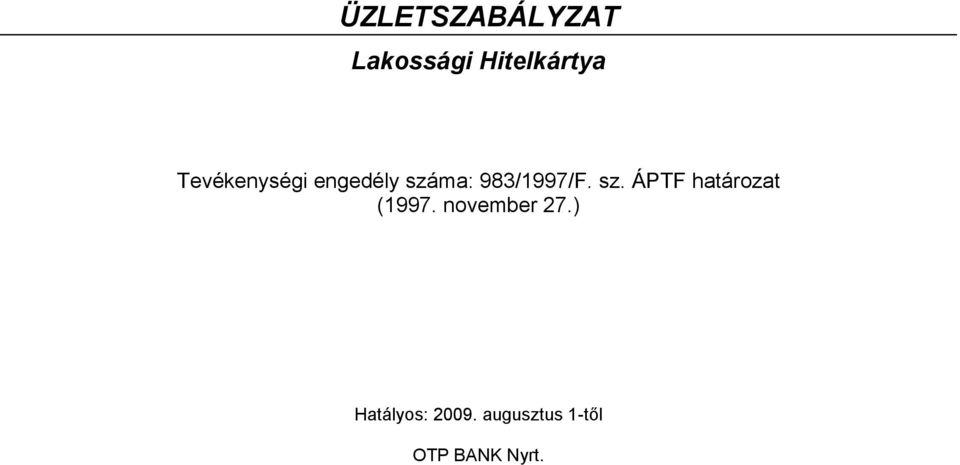 sz. ÁPTF határozat (1997. november 27.