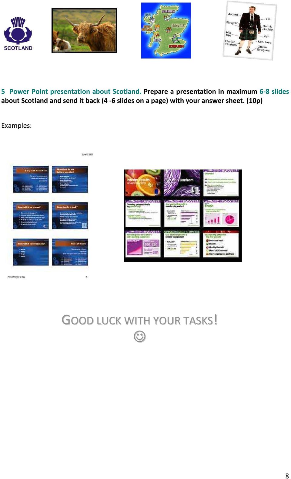 Scotland and send it back (4-6 slides on a page)