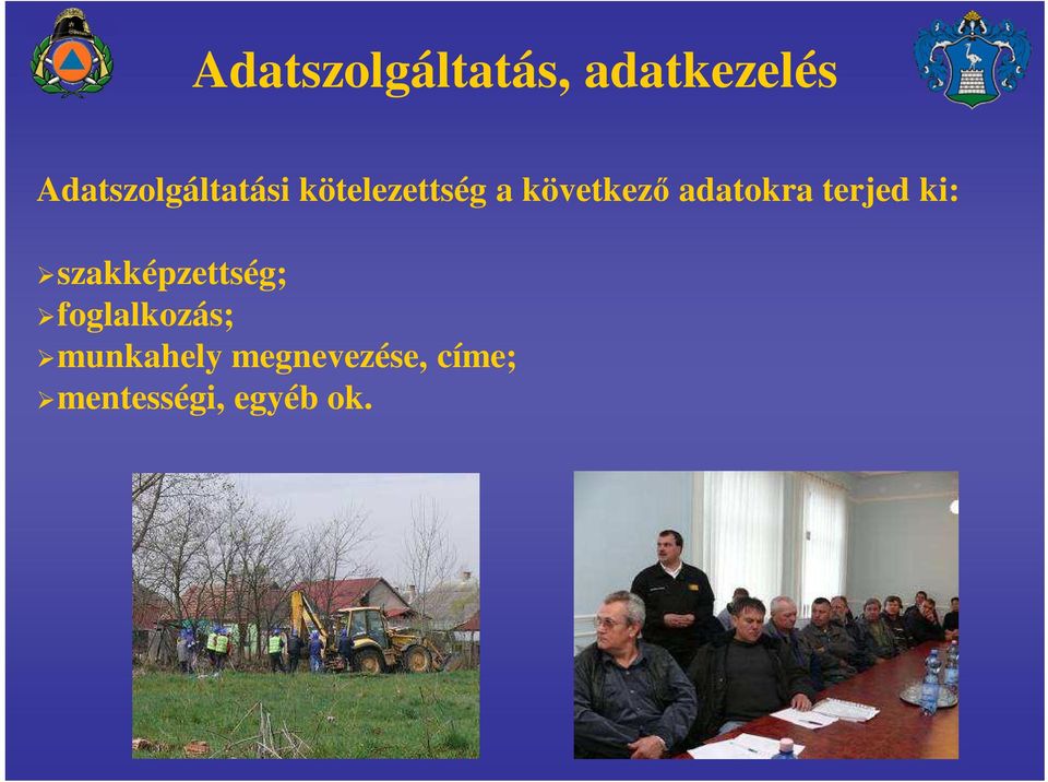 adatokra terjed ki: szakképzettség;