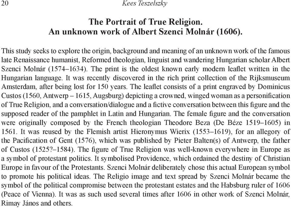Molnár (1574 1634). The print is the oldest known early modern leaflet written in the Hungarian language.