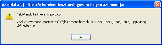 Csatoláskor a kérelem automatikusan mentésre kerül, amelyre az alábbi üzenet figyelmeztet: Ezt követően adja meg a dokumentum egyértelmű rövid megnevezését, majd a sikeres mentésről üzenetet kap,