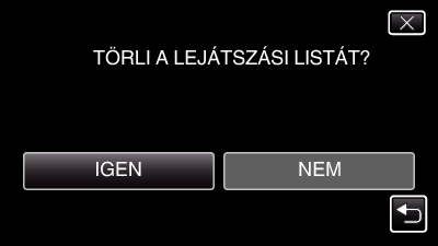 Szerkesztés Lejátszási listák törlése Törölje az Ön által létrehozott lejátszási listákat. 1 Nyissa ki az LCD monitort. 6 Érintse meg: TÖRLÉS. 0 Ellenőrizze, hogy a kiválasztott felvételi mód a(z) A.