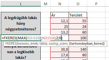 Ugye az FKERES függvény egyik legfontosabb szabálya, hogy a kijelölt tartomány első oszlopából keres és a megoldást a valamelyik mögötte lévő oszlopból kapjuk.