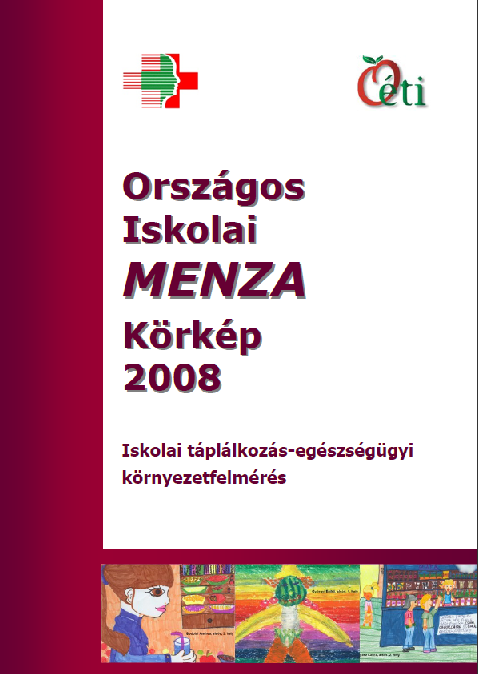 Országos Iskolai MENZA Körkép (MENZA 2008) A gyermekeket érintő közétkeztetés sem minőségében, sem mennyiségében nem felel meg az ajánlásoknak.