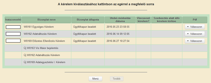 3 Egységes kérelem felületen az Adategyeztetés I. Kérelembe (W0169) történő belépés (Egységes kérelem Adategyeztetés I. kérelem 2016) Belépés az egységes kérelem felületre Adategyeztetés I.