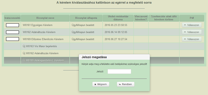 bizonylatban egyszerre egy időben csak egy képviselő dolgozhat. Fontos, hogy a közreműködő a meghatalmazó ügyfél tekintetében rendelkezzen érvényes meghatalmazással/kamarai meghatalmazással a 2016.