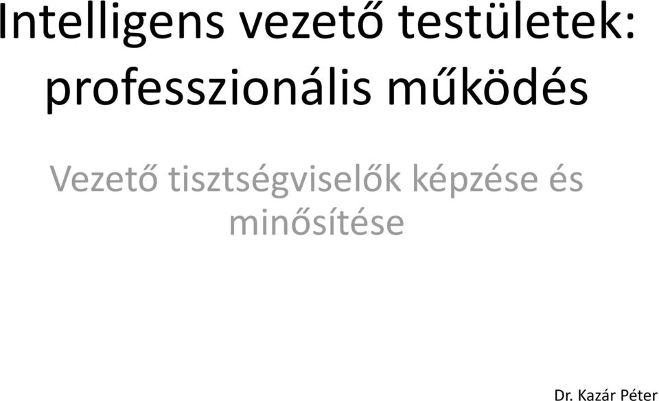 tisztségviselők