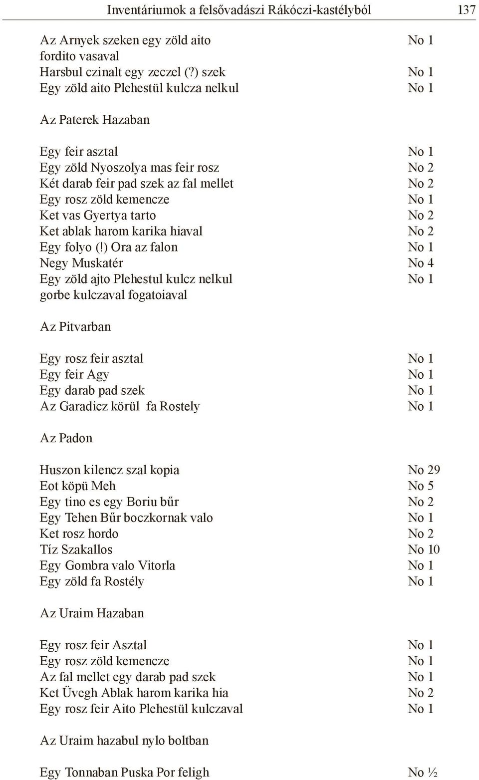 No 1 Ket vas Gyertya tarto No 2 Ket ablak harom karika hiaval No 2 Egy folyo (!