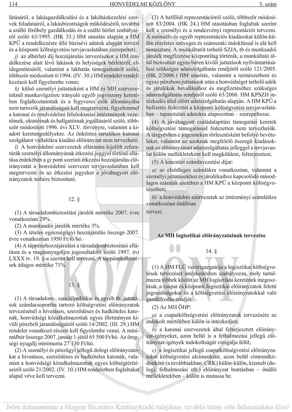 ló bér let sza bá lya i - ról szóló 63/1995. (HK 33.