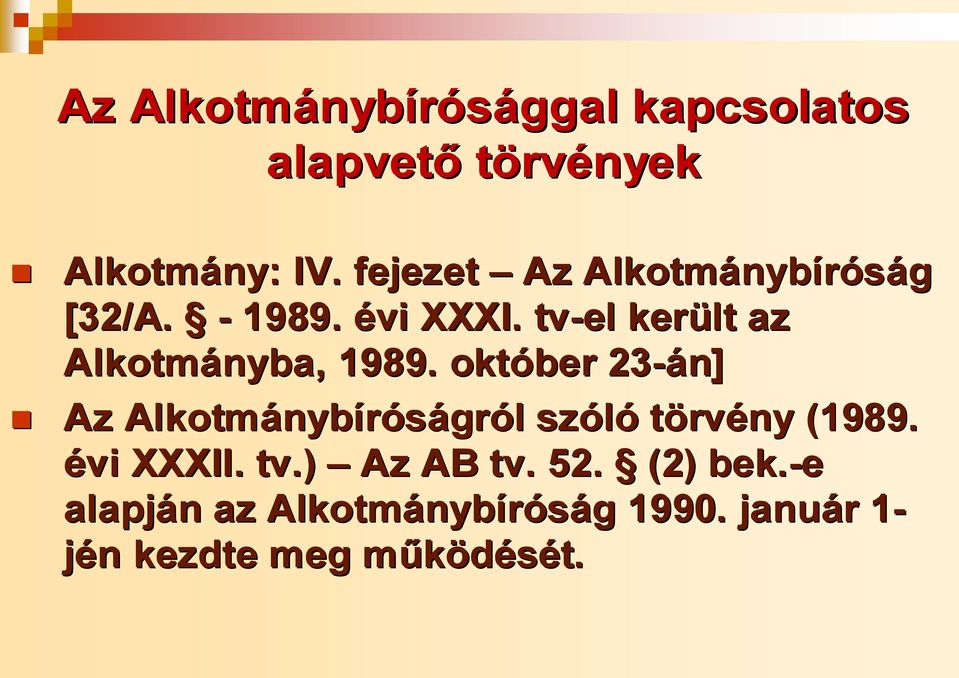 tv-el került az Alkotmányba, 1989.