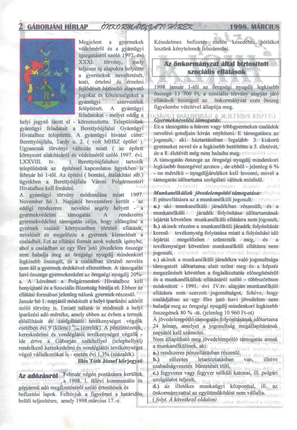 TeJepUlesUnk gyamugyi felodntait a Beretty6Ujfalui GyBmngyi ITivatalhoz telcpltette. A gyamogyi hivatal cime: Beretty6ujfaJu, Tardy u. 2. ( volt MHSZ epnle! ).