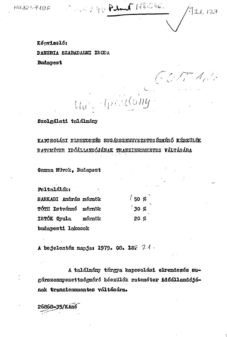 ' TÓTH Istvánná méltóik 30 JS ISTÓK (fcrula mérnök 20 % budapesti lakosok A bejelentén napjai 1979. 08.