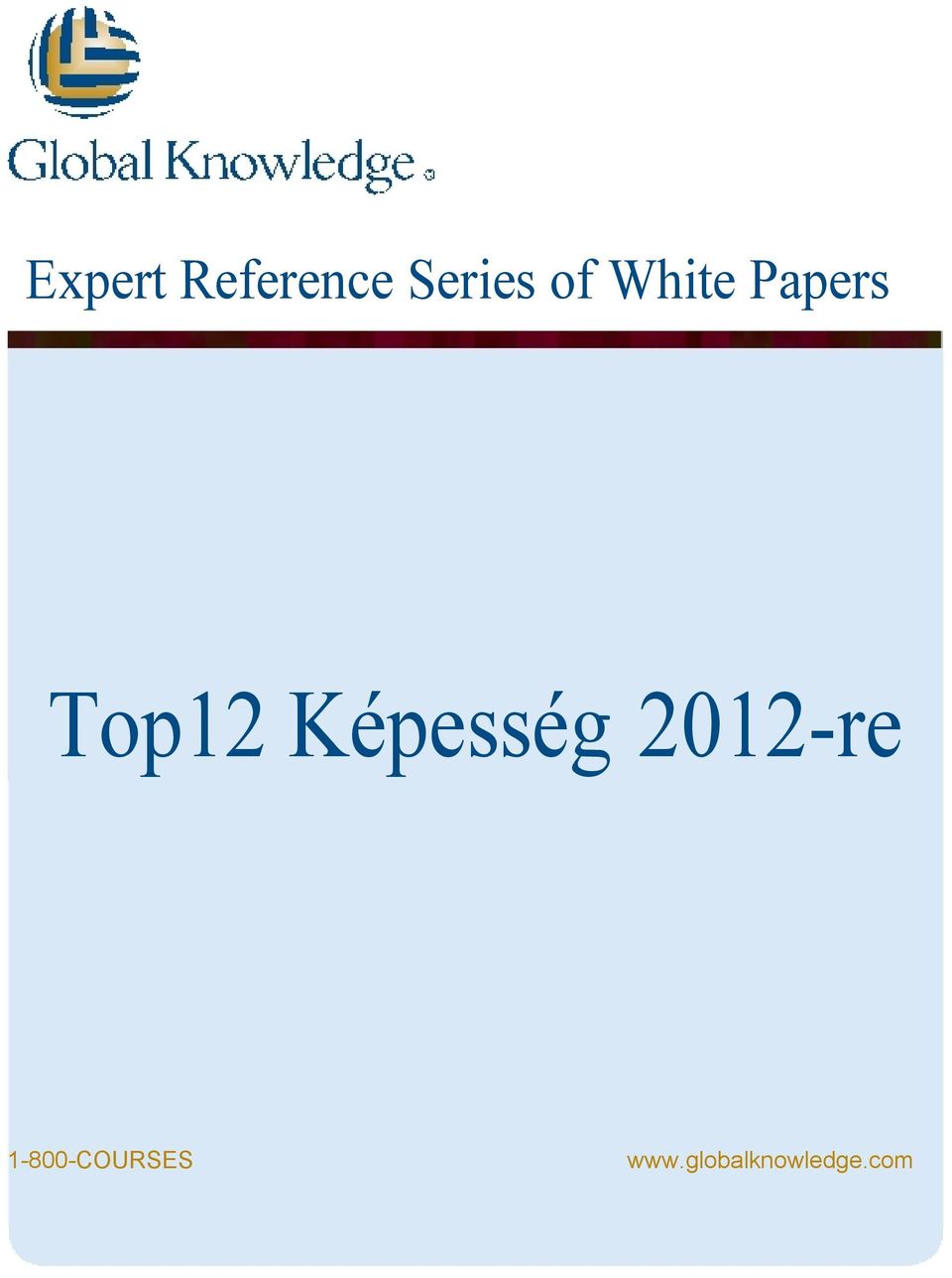 Képesség 2012-re