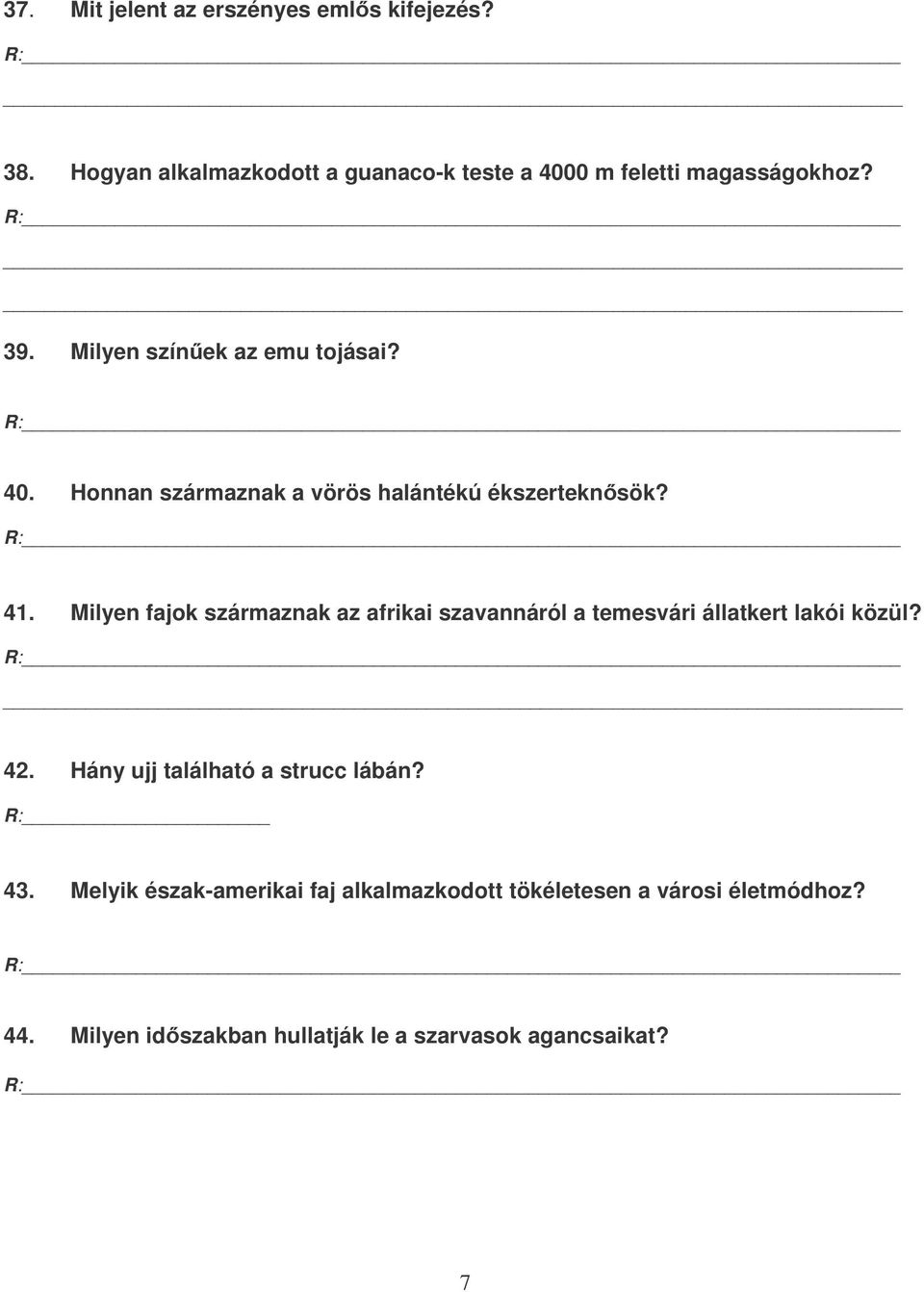 Milyen fajok származnak az afrikai szavannáról a temesvári állatkert lakói közül? 42.