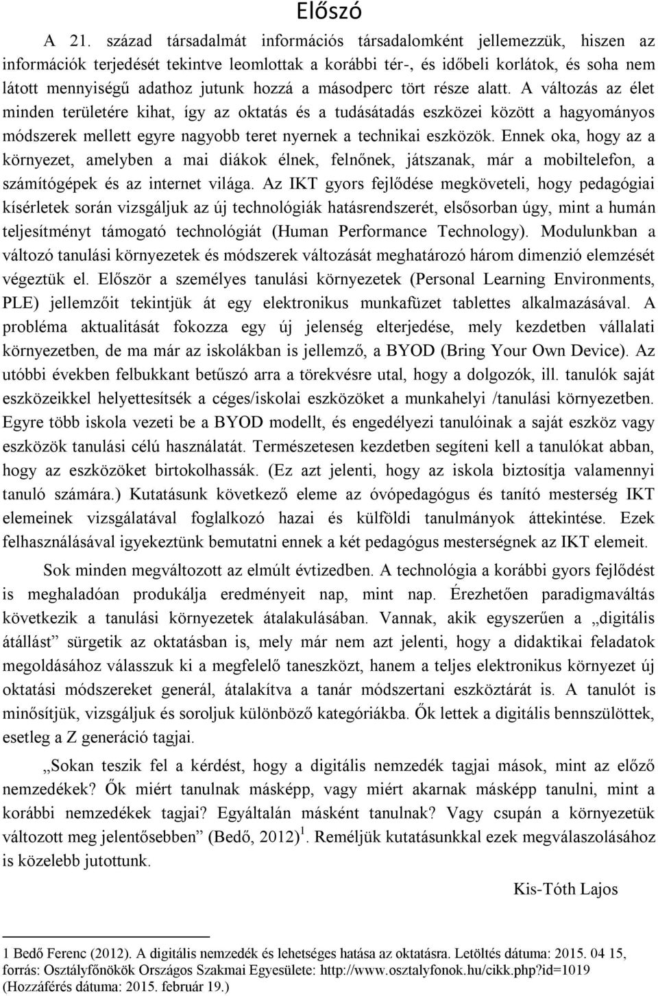 a másodperc tört része alatt.
