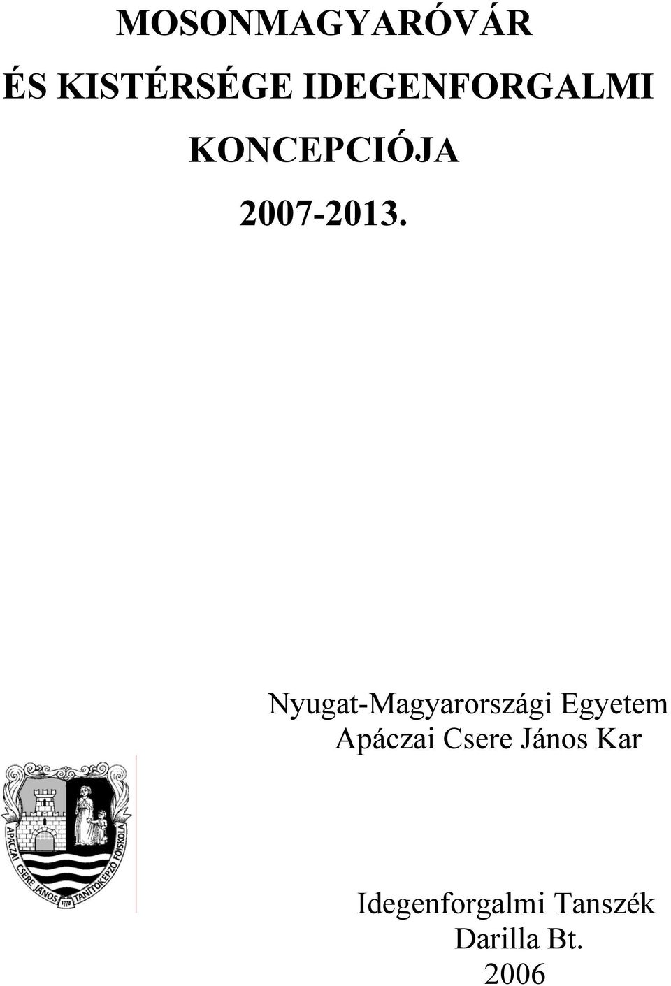 Nyugat-Magyarországi Egyetem Apáczai