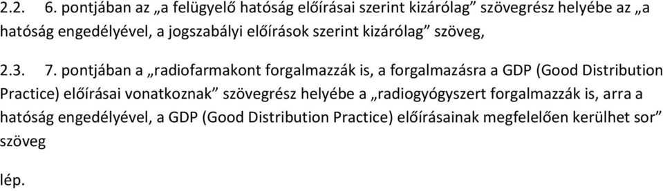 jogszabályi előírások szerint kizárólag szöveg, 2.3. 7.