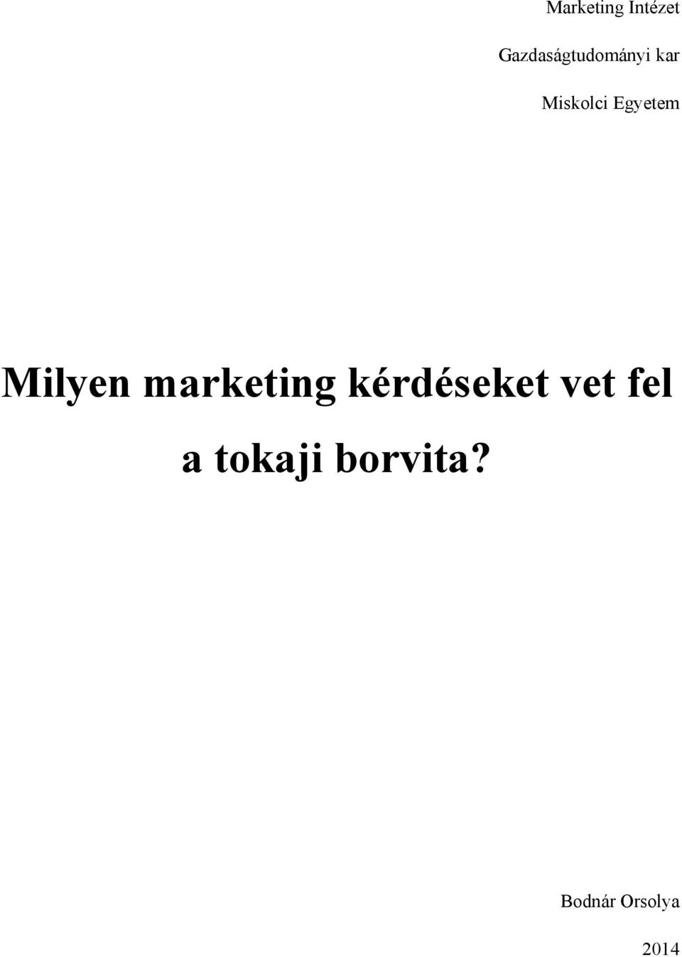 Egyetem Milyen marketing