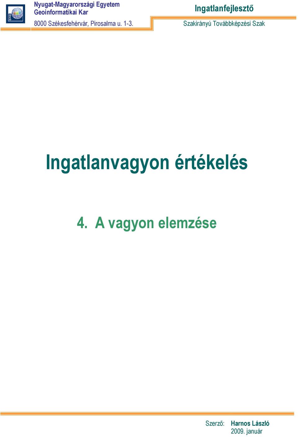 1-3. Szakirányú Továbbképzési Szak Ingatlanvagyon