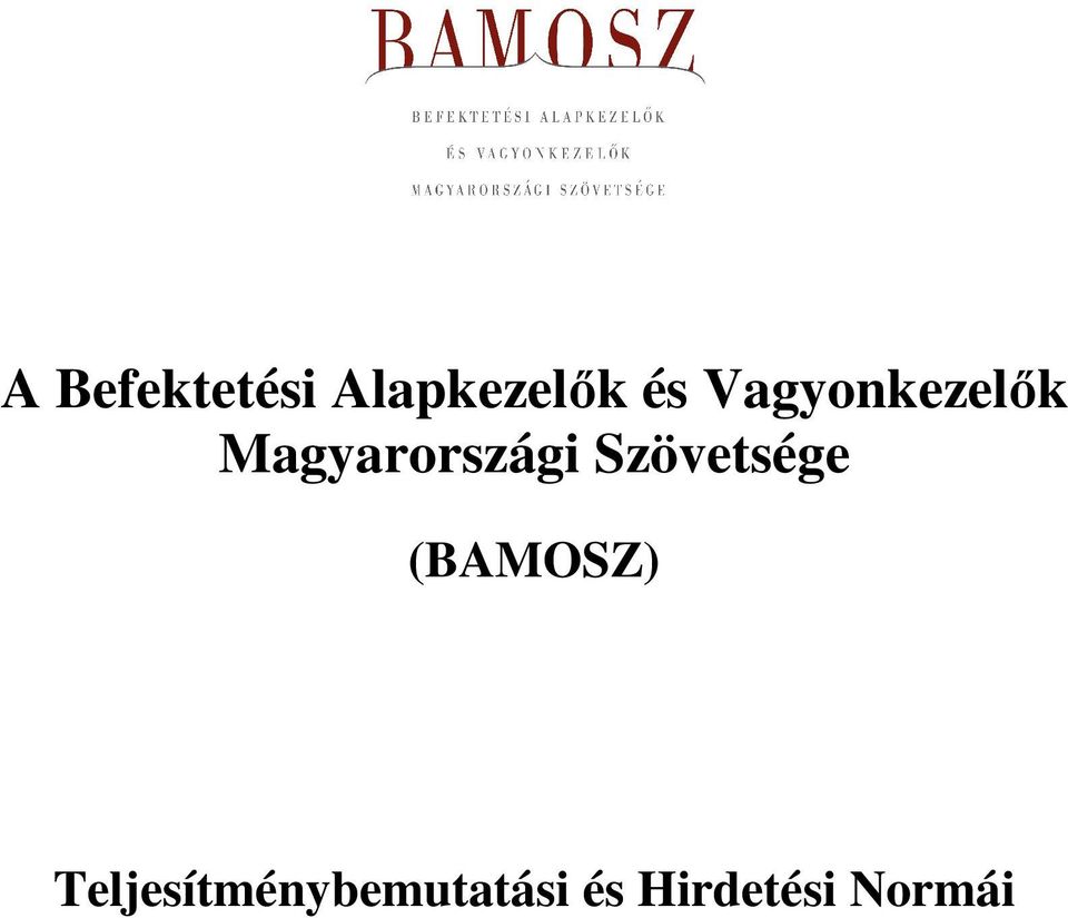 Szövetsége (BAMOSZ)