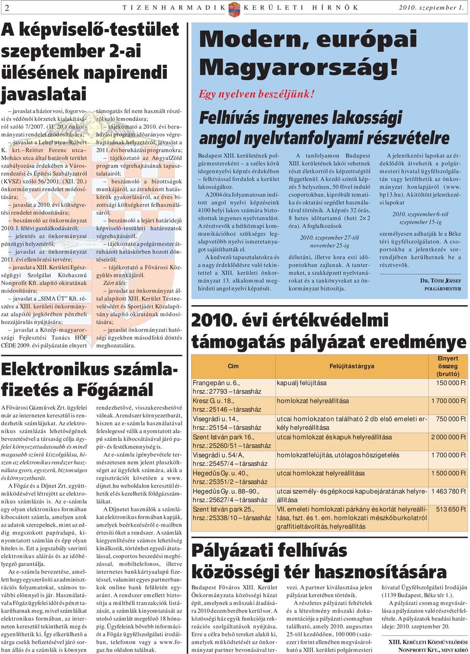 ) önkormányzati rendelet módosítására; javaslat a Lehel utca Róbert K. krt.