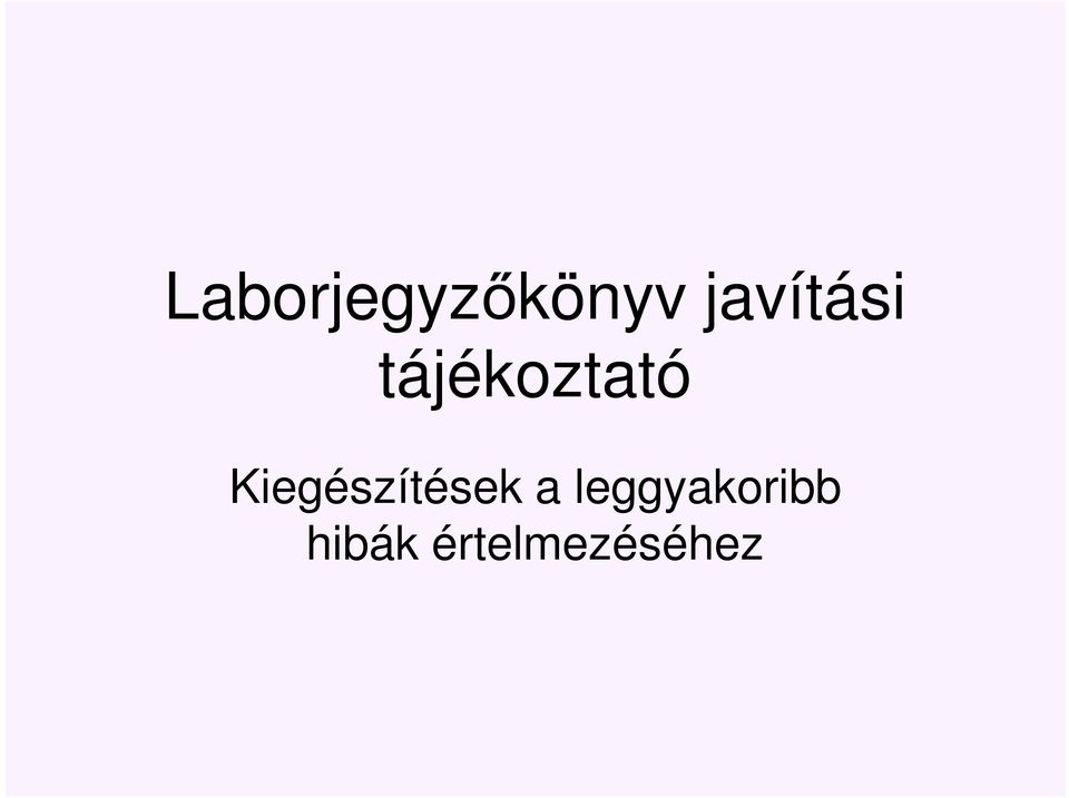 Kiegészítések a