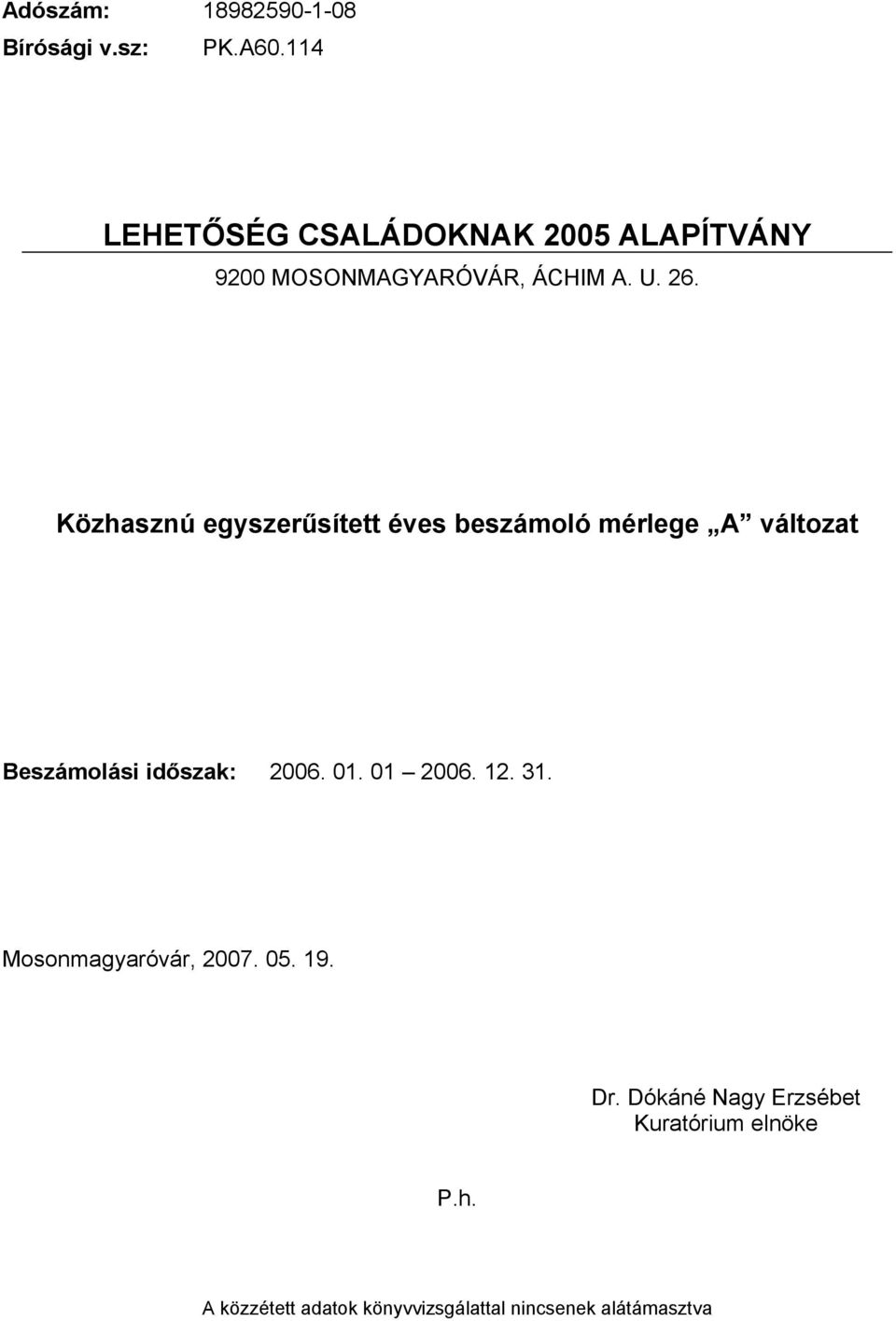 MOSONMAGYARÓVÁR, ÁCHIM A. U. 26.