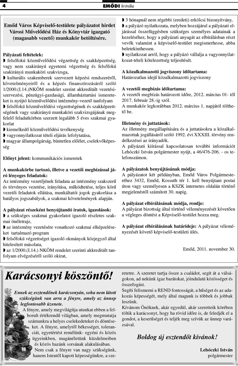 képzési rendszerérõl, követelményeirõl és a képzés finanszírozásáról szóló 1/2000.(I.14.