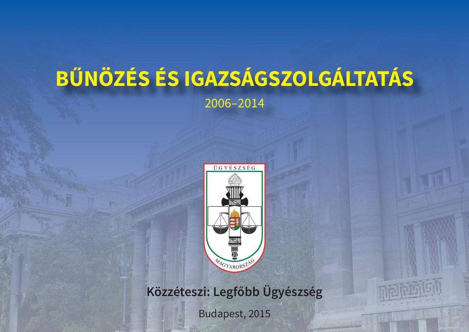 2014 ÜGYÉSZSÉG