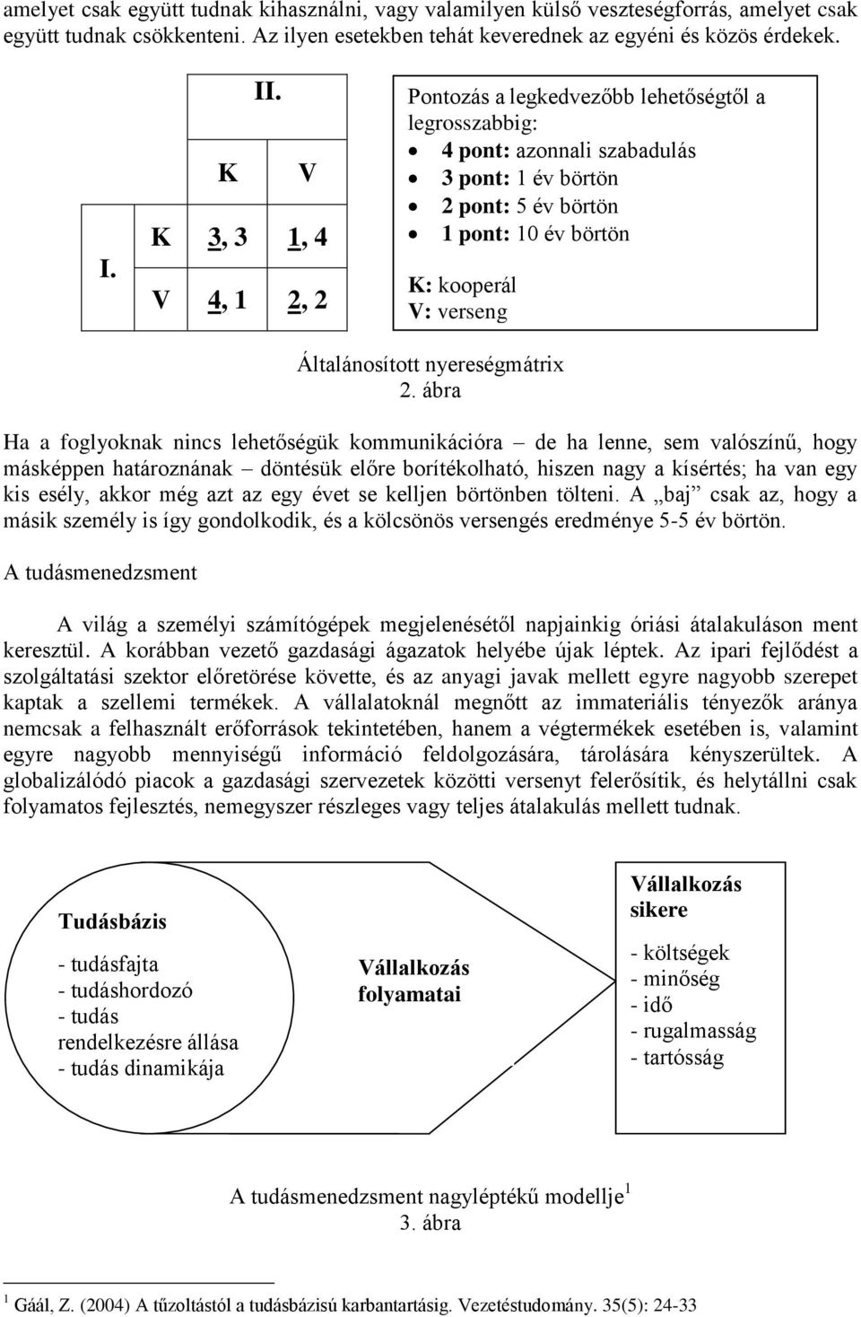 Általánosított nyereségmátrix 2.