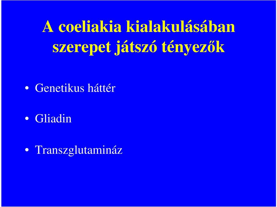 játszó tényezık