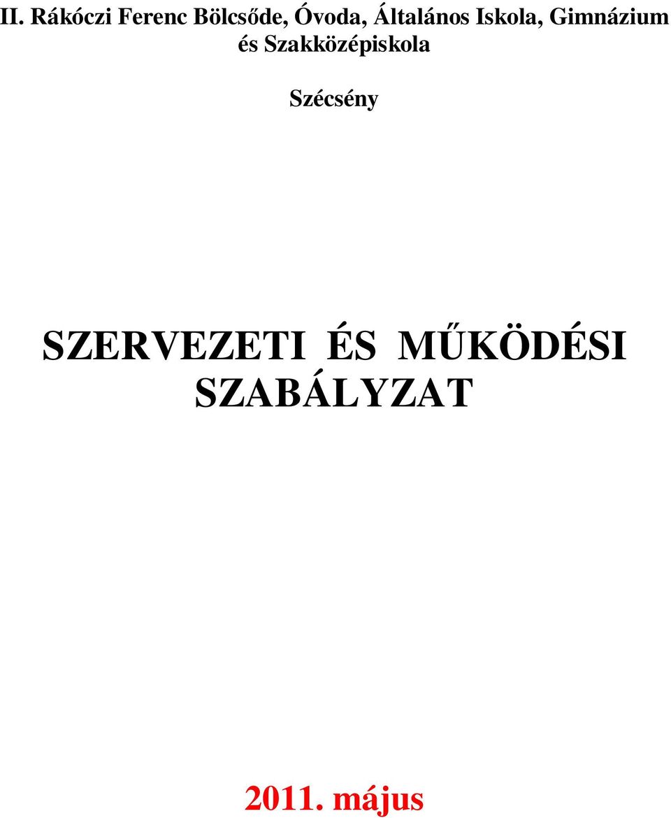 és Szakközépiskola Szécsény