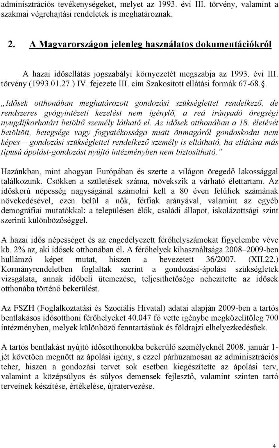cím Szakosított ellátási formák 67-68.