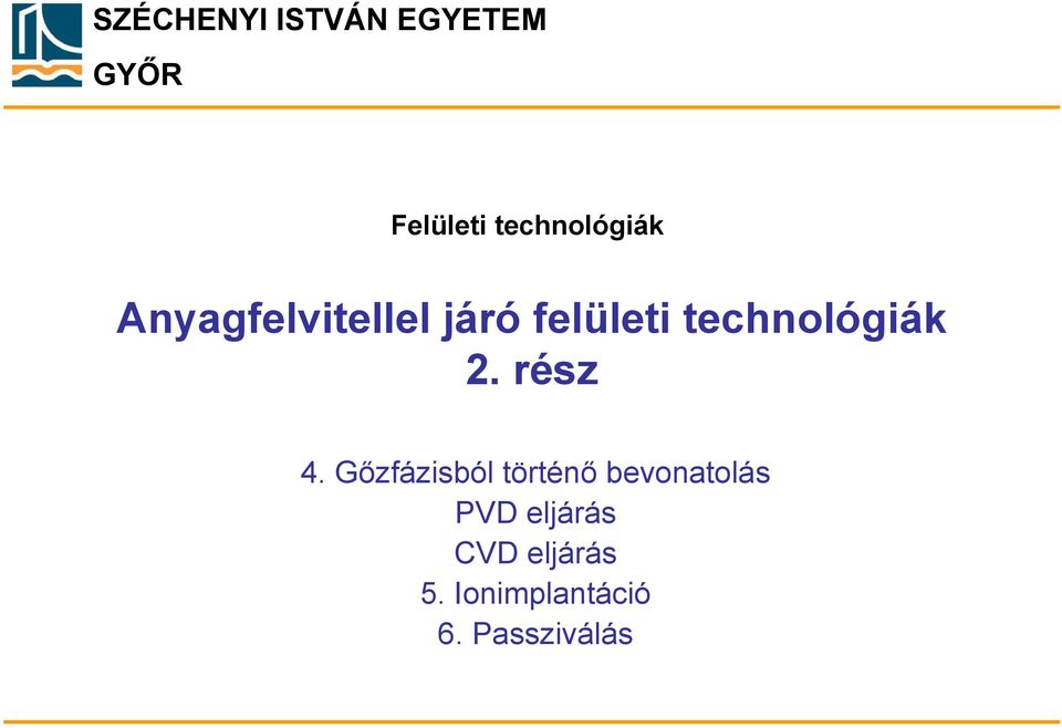 technológiák 2. rész 4.